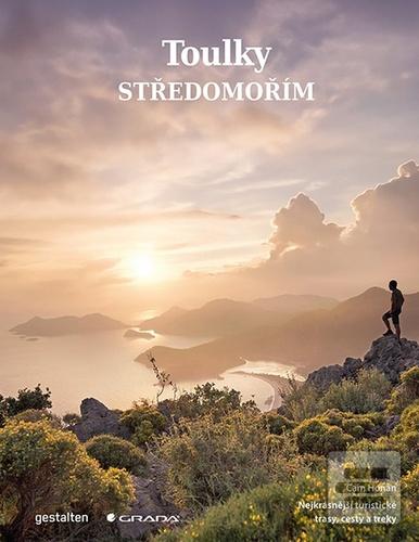 Knižná mapa: Toulky Středomořím - Nejkrásnější turistické trasy, cesty a treky - Cam Honan
