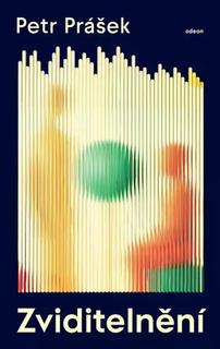Kniha: Zviditelnění - Petr Prášek