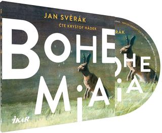 Médium CD: Bohemia - čte  Kryštof Hádek - 1. vydanie - Jan Svěrák