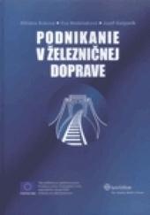 Kniha: Podnikanie v železničnej doprave - Bibiána Buková