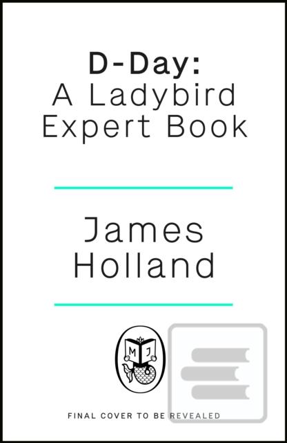 D-Day: A Ladybird Expert…