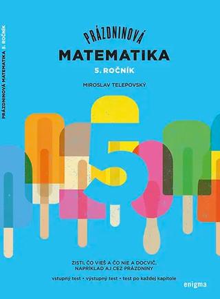 Kniha: Prázdninová matematika 5. ročník - Miroslav Telepovský