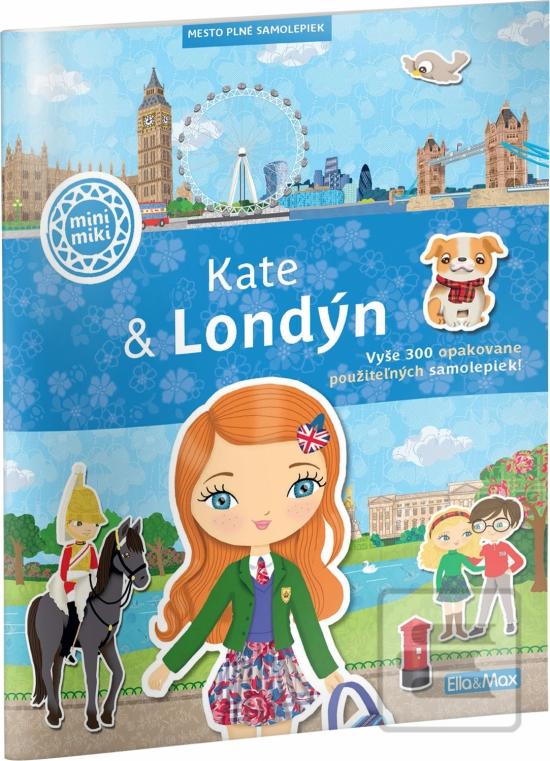 Kate & Londýn (Charlotte Segond-Rabbilloud a kol.)