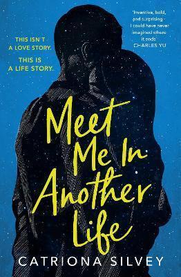 Kniha: Meet Me in Another Life - 1. vydanie - Catriona Silvey