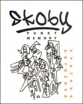 Kniha: Skoby - Punkt Memory - Svatava Antošová