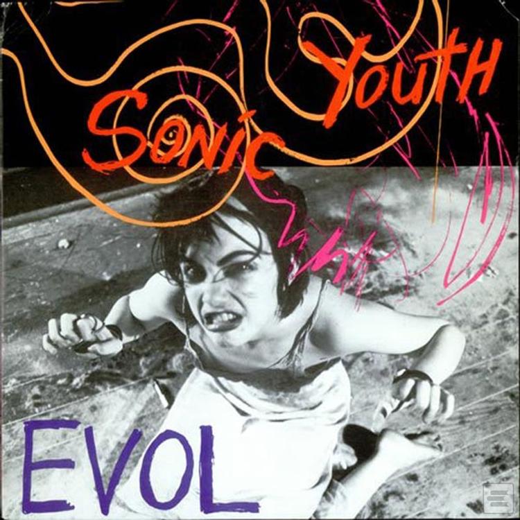 Sonic Youth:  Evol (goofin)