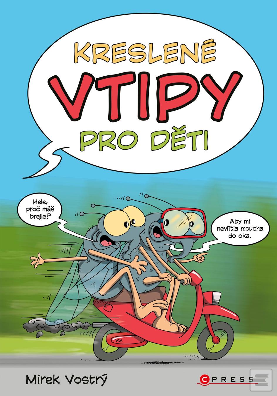 Kniha: Kreslené vtipy pro děti - 2. vydanie - Mirek Vostrý