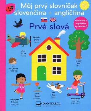 Kniha: Môj prvý slovníček slovenčina - angličtina - 1. vydanie