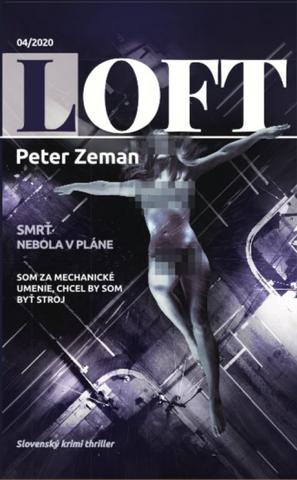 Kniha: Loft - 1. vydanie - Peter Zeman