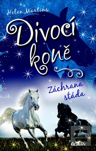 Divocí koně Záchrana stá… (Helen Martins)