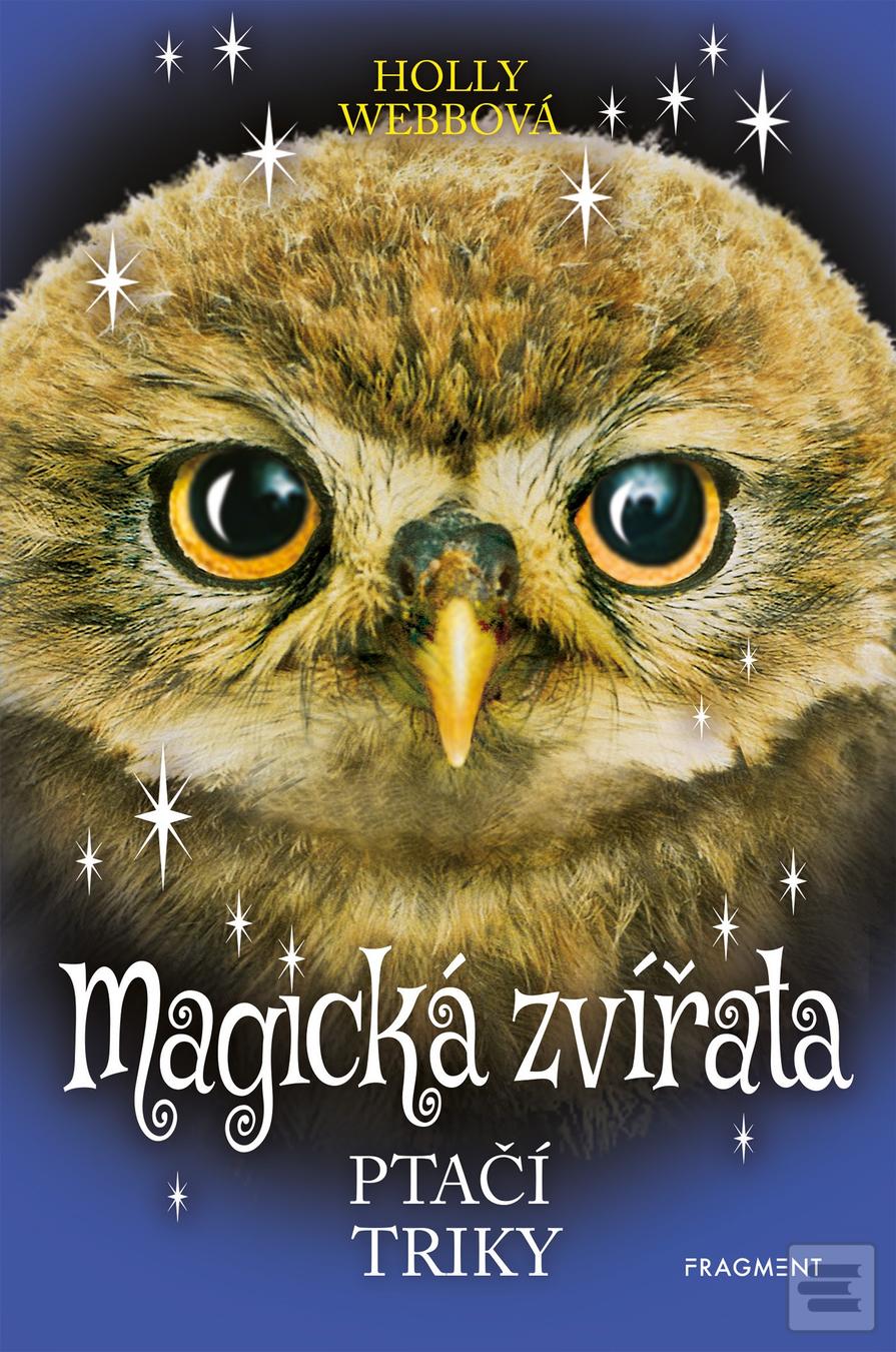 Kniha: Magická zvířata – Ptačí triky - 1. vydanie - Holly Webbová