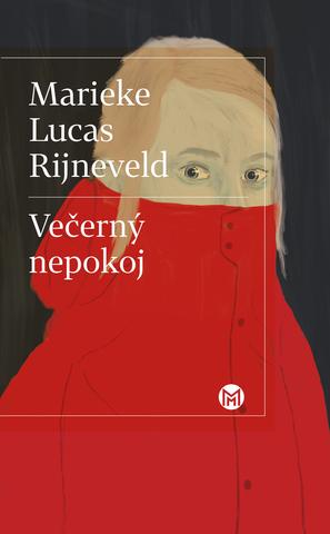 Kniha: Večerný nepokoj - Marieke Lucas Rijneveld