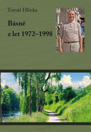 Kniha: Básně z let 1972-1998 - 1. vydanie - Tomáš Hlinka