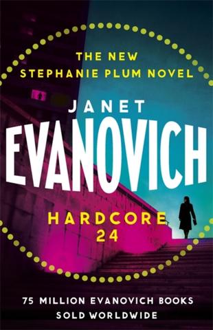 Kniha: Hardcore Twenty-Four - Janet Evanovich