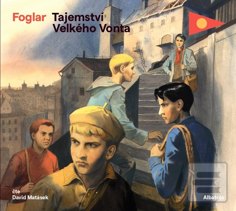 CD audio: Tajemství Velkého Vonta (audiokniha pro děti) - 1. vydanie - Jaroslav Foglar