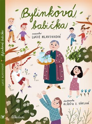 Kniha: Bylinková babička - 1. vydanie - Lucie Hlavinková