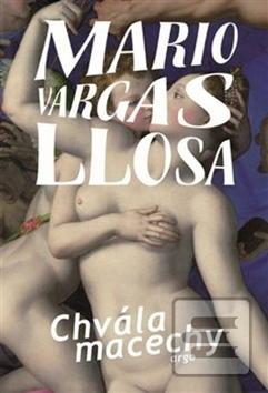 Kniha: Chvála macechy - Mario Vargas Llosa