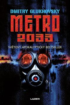 Kniha: Metro 2033 - 3. vydanie - Dmitry Glukhovsky