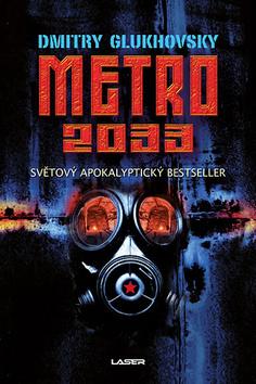 Kniha: Metro 2033 - 3. vydanie - Dmitry Glukhovsky
