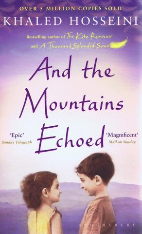 Kniha: And the Mountains Echoed - Khaled Hosseini