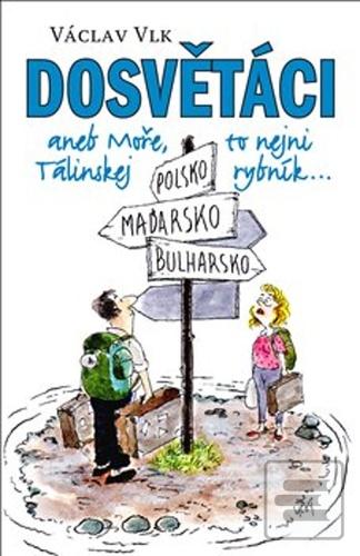 Dosvětáci (Václav Vlk)