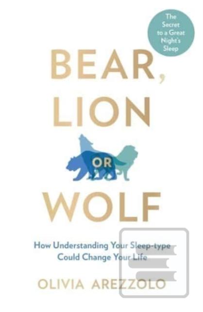 Bear, Lion or Wolf