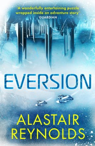 Kniha: Eversion - 1. vydanie - Alastair Reynolds