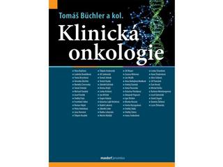 Kniha: Klinická onkologie - 1. vydanie - Tomáš Büchler a kolektiv