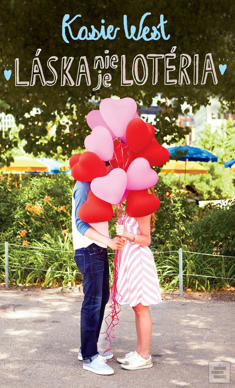 Kniha: Láska nie je lotéria - Kasie West