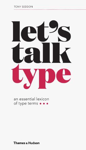 Kniha: Let’s Talk Type - Tony Seddon