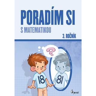 Kniha: Poradím si s matematikou 3. ročník - 5. vydanie - Petr Šulc
