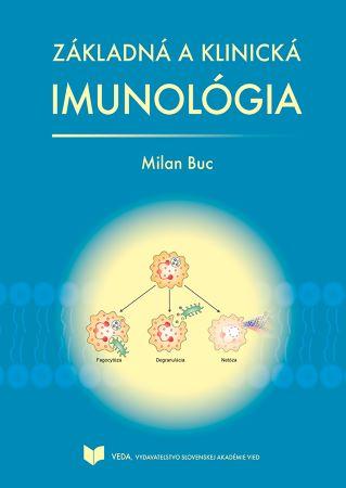 Kniha: Základná a klinická imunológia (Druhé prepracované a doplnené vydanie) - Milan Buc