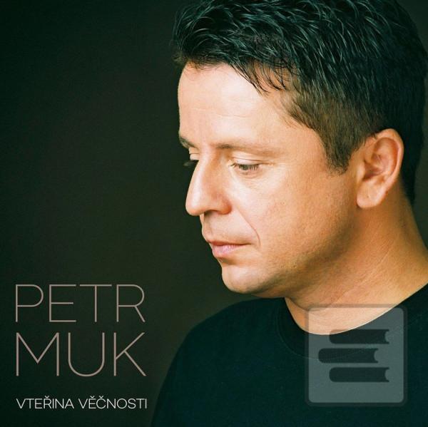 Petr Muk: Vterina Vecnos… (Petr Muk)