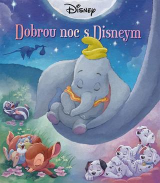 Kniha: Disney - Dobrou noc s Disneym - 1. vydanie - Kolektiv