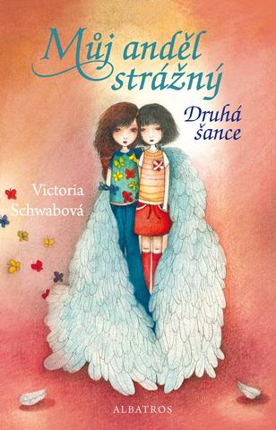 Kniha: Můj anděl strážný Druhá šance - Victoria Schwab