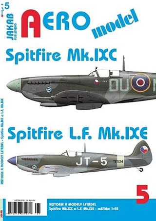 Kniha: AEROmodel 5 - Spitfire Mk.IXC a Spitfire - 1. vydanie