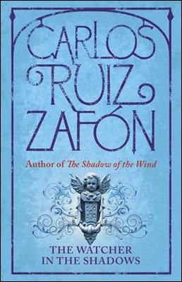 Kniha: Watcher in the Shadows - Carlos Ruiz Zafón