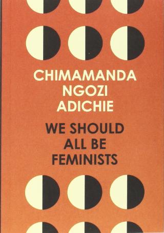 Kniha: We Should All Be Feminists - 1. vydanie - Chimamanda Ngozi Adichie