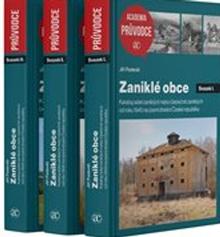 Kniha: Zaniklé obce - Katalog sídel zaniklých nebo částečně zaniklých od roku 1945 na území dnešní ČR - Jiří Padevět