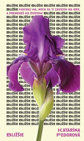 Kniha: Bližšie - Katarína Fedorová