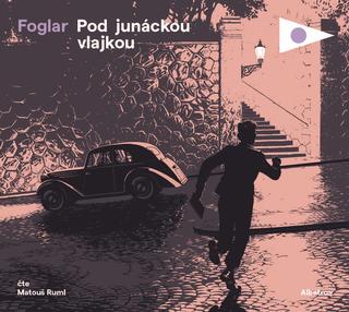 CD audio: Pod junáckou vlajkou (audiokniha pro děti) - 1. vydanie - Jaroslav Foglar