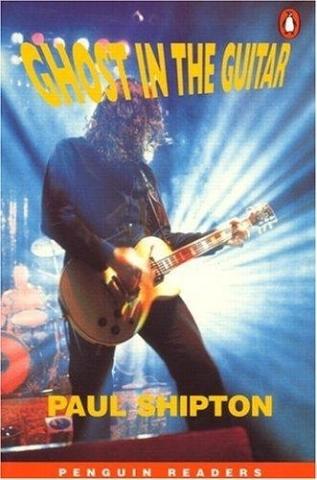 Kniha: Ghost in the Guitar (Penguin Readers, Level 3) - Paul Shipton