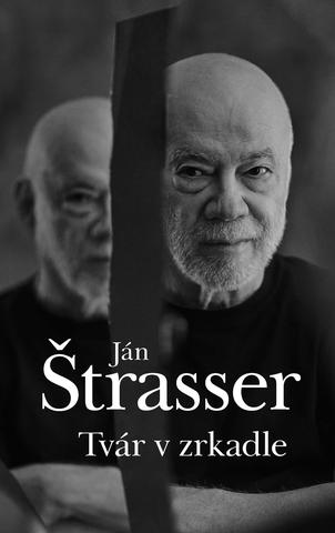 Kniha: Tvár v zrkadle - Ján Štrasser