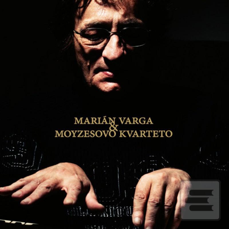 Marián Varga, Moyzesovo… (Marián Varga, Moyzesovo kvarteto)
