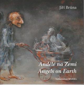 Viazaná: Andělé na Zemi / Angels on Earth - Jiří Brůna