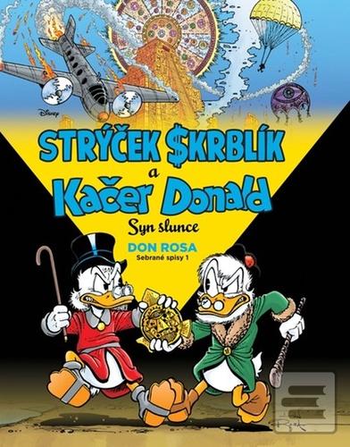 Strýček Skrblík a Kačer… (Don Rosa)
