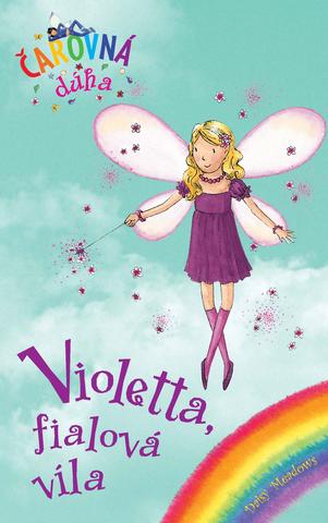 Kniha: Violetta, fialová víla (Čarovná dúha 7) - Daisy Meadows