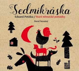 CD: Sedmikráska - Staré německé pohádky - CDmp3 (Čte David Novotný) - 1. vydanie - Eduard Petiška
