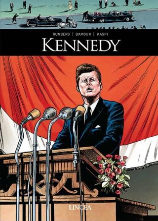 Kniha: Kennedy - 1. vydanie - Sylvain Runberg, Damour, André Kaspi