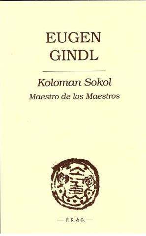 Kniha: Koloman Sokol (Maestro de los Maestros) - Eugen Gindl